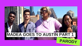 MADEA GOES TO AUSTIN (A GoziTV PARODY)