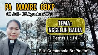 PA MAMRE GBKP TGL 30 JULI - 05 AGUSTUS 2023