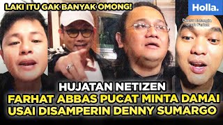 Hujatan Netizen Farhat Abbas Pucat Minta Damai Usai Disamperin Denny Sumargo