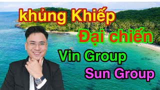 ✅ Khủng Khiếp! Sun Group Vin Group Đại Chiến Phú Quốc