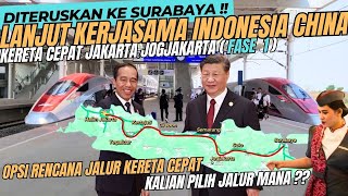 DITERUSKAN Ke SURABAYA Bersama CHINA !! Fase 1 KERETA CEPAT Sampai JOGJAKARTA & Rencana JALURNYA