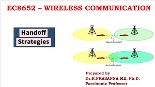 Handoff Strategies - Part 1 - EC8652 Wireless Communication Unit II