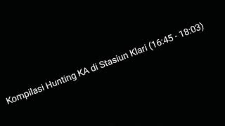 Beberapa hunting Kereta Api di stasiun Klari