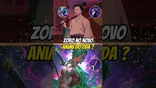 Zoro No Novo Anime Do Oda? #shorts #anime #trending