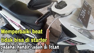 Cara memperbaiki handle rem beat tidak bisa di starter. bisa dikerjakan sendiri.