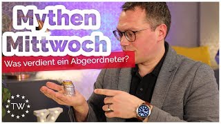 Was verdient ein Abgeordneter? | Mythen-Mittwoch | Tiemo Wölken