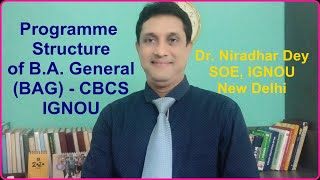 Programme Structure of B.A. General (BAG) - CBCS (IGNOU)