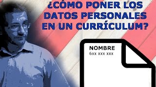 ¿Cómo pongo los datos personales en un currículum? (u hoja de vida)