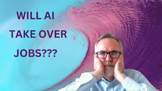 Will AI Take Away Jobs - How to Protect Your Job and Flourish in the AI Economy