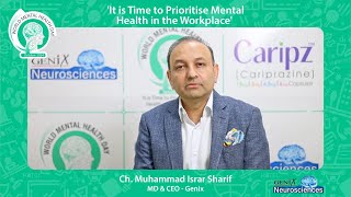 Ch. Muhammad Israr Sharif | World Mental Health Day 2024!