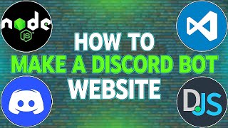 Website For Our Own Discord Bot | Discord Authorization / Making A Discord Bot Using Node.JS