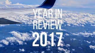 2017 Year in Review: Twelve Months of Adventures