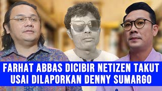 Gosip Artis - Farhat Abbas Diduga Takut Dilaporkan Denny Sumargo, Kini Jelaskan Arti Hajar Itu Apa?