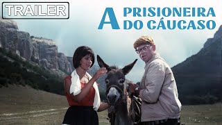 A Prisioneira do Cáucaso | Trailer Legendado | HD