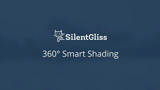 360° Smart Shading by Silent Gliss