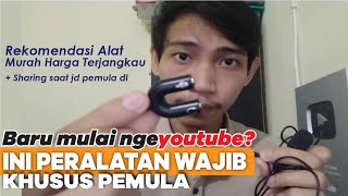 ALAT UNTUK YOUTUBER PEMULA Modal HP - TERBARU 2022