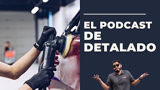 El PRIMER Vídeo Podcast de Detailing en Español en el MUNDO