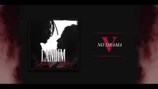 Landim - No Drama (AK 2016)