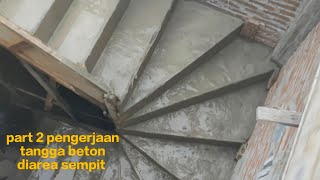 part 2 pengerjaan tangga beton diarea sempit