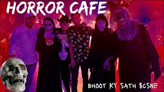 Horror cafe 👻 Bhoot ky swath scans kr dya😂