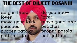 DILJEET DOSANJH songs playlist