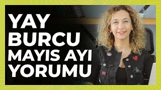 Yay Burcu Mayıs Ayı Astroloji Yorumu