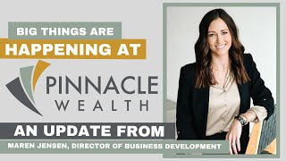 Announcing Big Changes at Pinnacle Wealth in Sioux Falls