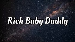 Drake - Rich Baby Daddy (Lyrics) ft. Sexyy Red & SZA