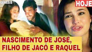 GÊNESIS NOVELA NASCIMENTO DE JOSÉ FILHO DE JACÓ COM RAQUEL 17/08 @netnovelas3332