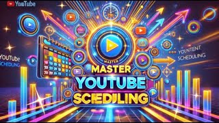 Unlock YouTube Scheduling Secrets for Maximum Growth!