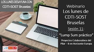 Los Lunes de CDTI-SOST Bruselas (S11): Lump Sum en Horizonte Europa