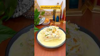 #ytshorts Eid par sirf 5 min me ye dessert bna ke sbko impress krdo😍 Arabian custard pudding