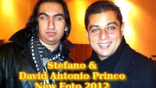 Stefano & (David Antonio Princo song namukaf la hit 2012 )