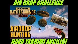 PUBG MOBİLE AİR  DROP CHALLENGE