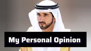 My Personal Opinion | Sheikh Hamdan | Fazza Poems | Prince Hamdan faz3