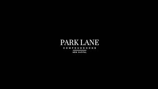 ParkLane in A New Capital by El-Attal-Holding Expert كمبوند بارك لين العاصمة الادارية العتال هولدنج