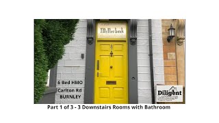 6 Bed Burnley HMO Conversion Carlton Rd Downstairs Rooms Tour - Part 1 of 3