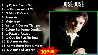 J o s é J o s é MIX As Melhores ~ 1960s Music ~ Top Latin, Mariachi, Tropical, Latin Pop Music