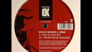 Rocco Mundo & ONNO - Mainstream Medicine