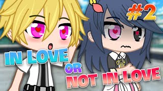 In love or not in love [Part 2] ✨ but different | Meme | Gacha Club | MLB | AU | Adrienette