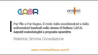 Il ruolo delle combinazioni e delle collocazioni lessicali (Webinar Ornimi-CLAOR)