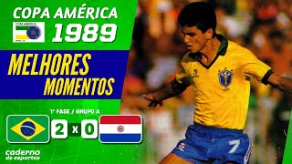 BRASIL 2 X 0 PARAGUAI - PRIMEIRA FASE COPA AMÉRICA 1989 - MELHORES MOMENTOS