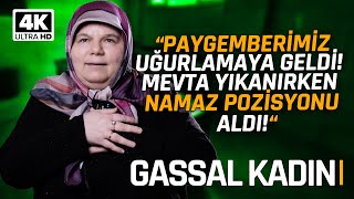 Peygamberimiz Uğurlamaya Geldi, Mevta Yıkanırken Namaz Pozisyonu Aldı! GASSAL KADIN ile YÜZLEŞME!