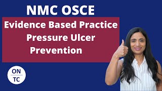 NMC OSCE Evidenced Based Practice Pressure Ulcer Prevention