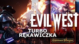 Evil West - Turbo Rękawiczka - Trophy - Poradnik