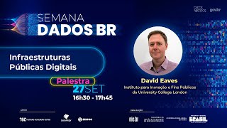 Semana Dados BR | Dia 02 | Palestra: Infraestruturas Públicas Digitais | Português