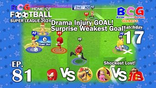 BCG Football Super League 2024 EP 81 MD 17 Knuckles-Bowser, Peach-Dr. Eggman