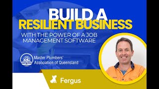 MPAQ Webinar: How To Build A Resilient Trades Business With The Power Of A Job Management