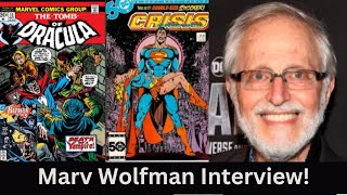 Marv Wolfman Interview! #dccomics #marvelcomics