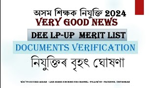 DEE LP-UP ADVERTISEMENT || Documents Verification ||Merit List ||Assam Tet Recruitment 2024